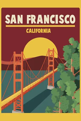 San Francisco California And Golden Gate Bridge Travel Poster 12x18 • $10.98