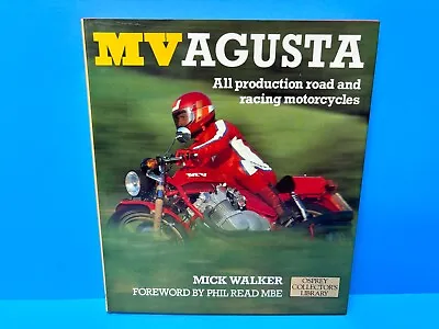 MV Agusta: All Production Road And Racing Motorcycles ~ Osprey Collectors Book • $50