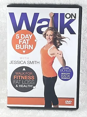 WALK On 5 Day FAT BURN DVD With JESSICA SMITH A WEIGHT LOSS Fitness WORKOUT • $12.95