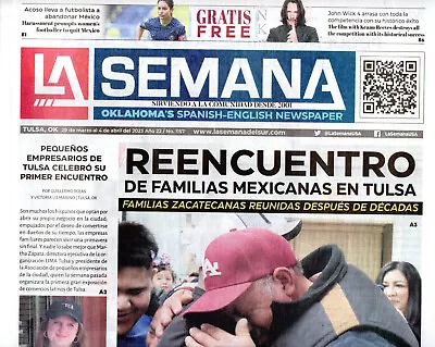 LA SEMANA Oklahoma's Spanish-English Newspaper Mexican Families Reunited • $20