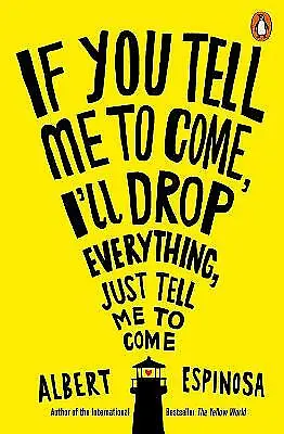 If You Tell Me To Come I'll Drop Everything Just Tell Me To Come By Albert... • £12.09