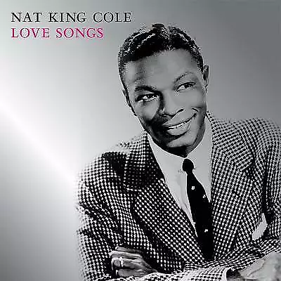 Nat King Cole : Love Songs CD (2003) Highly Rated EBay Seller Great Prices • £2.34