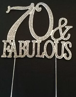 Silver 70 & Fabulous Diamante Birthday Cake Topper 70th Seventy And Decoration • £13.95