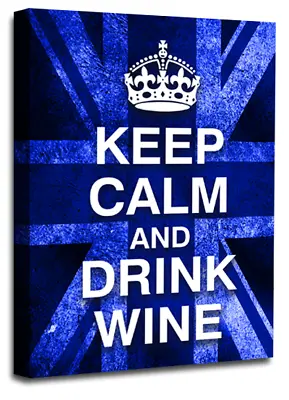 Keep Calm Art Print Blue Drink Wine Quote Framed Canvas Wall Picture Large • £29.99