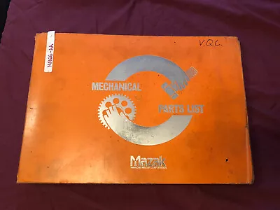 Mazak Mechanical Parts List Manual For VQC 15/40 | M85 • $41.30