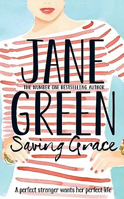 Saving Grace [Paperback] Jane Green • £6.99