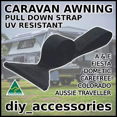Caravan Awning Pull Down Strap Dometic Aussie Traveller Carefree Fiesta Colorado • $15.70