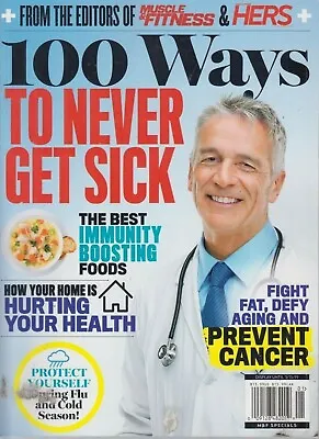 Muscle & Fitness & Hers 100 Ways To Never Get Sick 2019 Prevent Cancer • $13.99