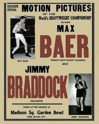 MAX BAER Vs JIMMY BRADDOCK Legends Boxing Glossy 8 X 10 Photo Poster • $5.99