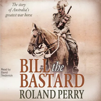 Roland Perry Bill The Bastard Audio Book Mp3 CD • $10.95