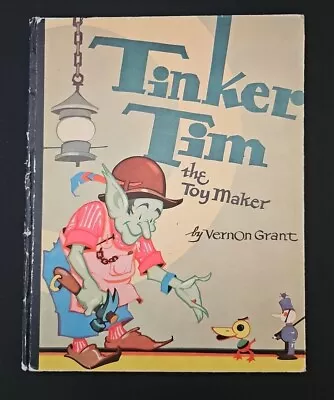 Tinker Tim The Toy Maker By VernOn Grant 1934 Whitman Publishing HC • $142.49