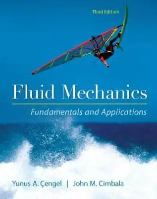 Fluid Mechanics Fundamentals And Applications (Mechanical Engineering) - GOOD • $27.67