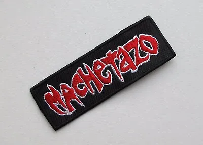 MACHETAZO --- Official Embroidered Patch / Impetigo Carcass Repulsion Brujeria  • $7