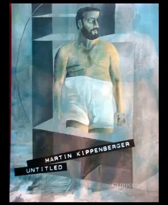 Martin Kippenberger: Untitled • $39.95