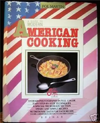 A Guide To Modern American Cooking Recipes Pol Martin  +++++ • $5.94