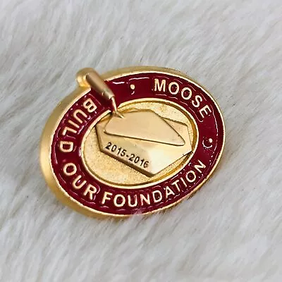 2015 Order Of The Moose Gold Tone Enamel Member Lapel Pin Build Our Foundation • $5.99