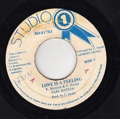 Earl Sixteen - Love Is A Feeling - Studio One • £7.99