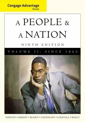 Cengage Advantage Books: A People And A Nation- 9780495916260 Paperback Norton • $5.14