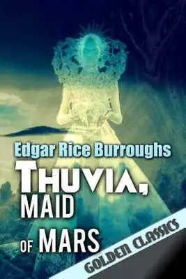 Thuvia Maid Of Mars • $9.76