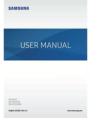 SAMSUNG GALAXY NEW SM-A21 SM-A217F/DS 2021 PRINTED INSTRUCTION MANUAL 114 Pages  • £13.99