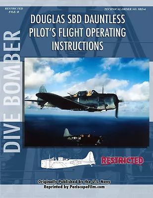  WWII Era DOUGLAS DAUNTLESS SBD Dive Bomber Pilot Manual • $14.99