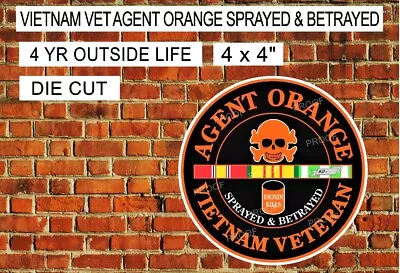 Vietnam Vet Agent Orange Sprayed & Betrayed Decal Sticker • $3.16