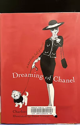 Dreaming Of Chanel By Charlotte Smith (Hardcover 2016) • $19