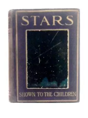 £14.47 • Buy Stars Shown To The Children ( Ellison Hawks) (ID:71814)