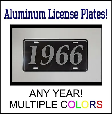 1966 LICENSE PLATE Compatible With FORD CHEVROLET MUSCLE CAR HOT ROD YEAR • $12.99