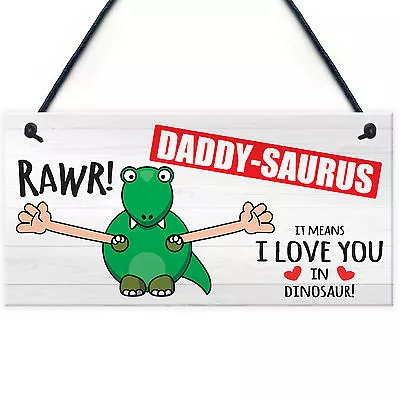 £3.99 • Buy Fathers Day Gift Rawr I Love You In Dinosaur Hanging Plaque Dad Grandad Sign NEW