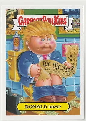 2016 Garbage Pail Kids As American As Apple Pie #3a Donald Dump GPK Trump 16617 • $99.99