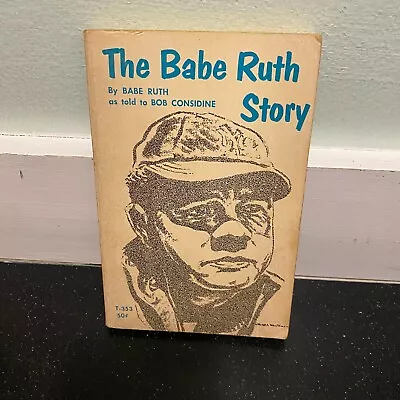 Babe Ruth Story Bob Considine Book Scholastic T-353 1967 5th Printing • $8.39