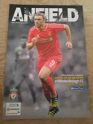 Liverpool V Middlesbrough Capital One Cup Football Programme 2014/15 • £9.99