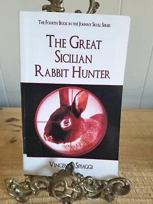 THE GREAT SICILIAN RABBIT HUNTER BY VINCENZO SPIAGGI.RARE PAPERBACK-ExLib*THD29 • $31.10