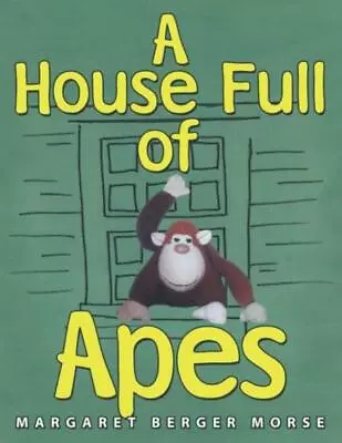 A House Full Of Apes • $26.85