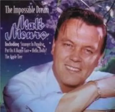 Matt Monro - Impossible Dream CD (2005) Audio Reuse Reduce Recycle Amazing Value • £2.35