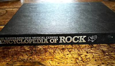 ILLUSTRATED NME ENCYCLOPEDIA OF ROCK - Revised Edition 1978 - Hardback • £8