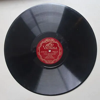 Fritz Kreisler Thais-meditation/ Tambourin Chinois Victrola 78 Rpm Record 97-54 • $42.03