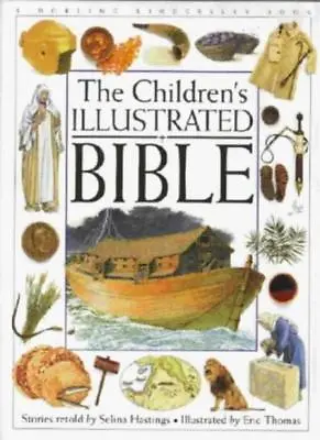 £3.43 • Buy The Children's Illustrated Bible By Selina Hastings, Eric Thomas. 9780751351132
