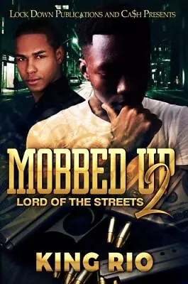 Mobbed Up 2 By Rio King • $12.22