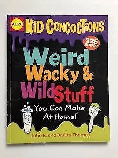 Kid Concoctions Weird Wacky & Wild Stuff • $4.74