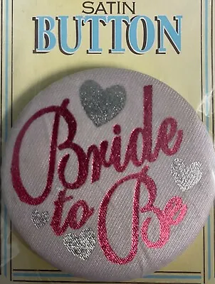 Bachelorette / Hens Night Party Supplies Bride To Be Satin Badge / Button (1Pc) • $7.95