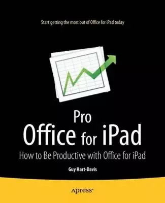 Pro Office For Ipad: How To Be Productive With Office For Ipad • $33.17