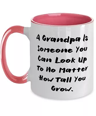 Epic Grandpa Gifts A Grandpa Is Someone You Can Look Up To No Matter Cute Two To • $18.99