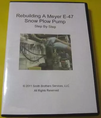 Rebuilding A Meyer E-47 Snow Plow Pump DVD • $39.99