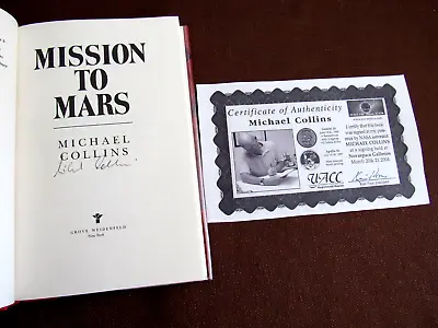 Michael Collins Apollo 11 Astronaut Signed Auto 1st Ed Mission To Mars Book Nova • $899.99