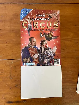 John Lawsons 2013  - Circus Poster 200 X 440 Aprox - No Destination • £2.50