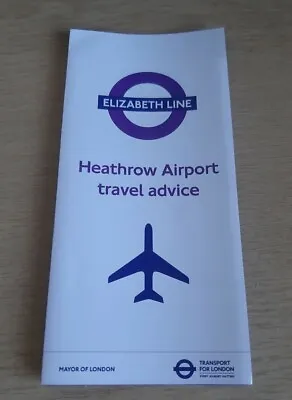 London Underground Map - Elizabeth Line - Heathrow Airport Travel Advice 1X Map • £1.39