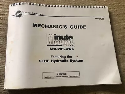 Fisher Minute Mount Snow Plow - Mechanic's Guide - 1998 No. 21935 • $9.99