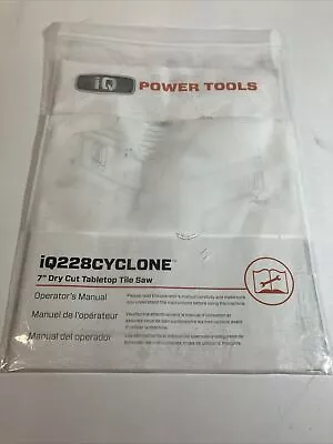 IQ 228 Cyclone 7  Inch Dustless / Drycut Bench Tile Saw Operator’s Manual • $20